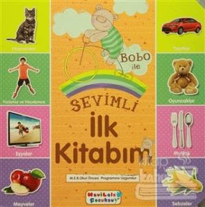 Bobo ile Sevimli İlk Kitabım (Ciltli)