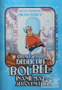 Bol Bel'in İnanılmaz Serüvenleri 2