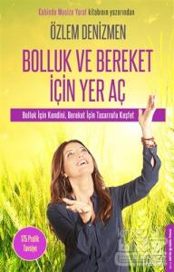 Bolluk ve Bereket İçin Yer Aç