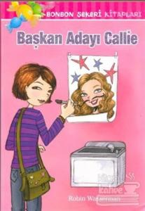 Bonbon Şekeri - Başkan Adayı Callie