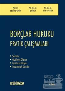 Borçlar Hukuku Pratik Çalışmaları