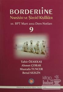 Borderline Narsisist ve Şizoid Kişilikler