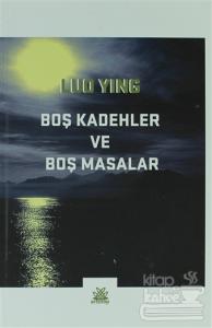 Boş Kadehler ve Boş Masalar