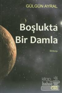 Boşlukta Bir Damla