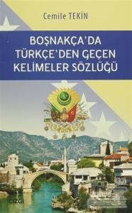 Boşnakça'da Türkçe'den Geçen Kelimeler Sözlüğü
