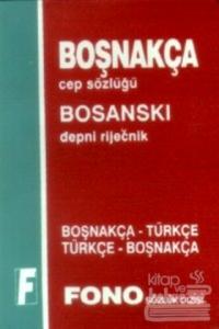 Boşnakça / Türkçe - Türkçe / Boşnakça Cep Sözlüğü