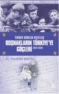 Boşnakların Türkiye'ye Göçleri 1878 -1934