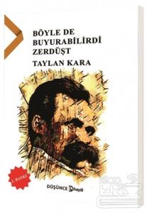 Böyle de Buyurabilirdi Zerdüşt