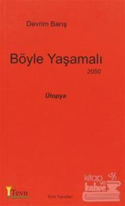Böyle Yaşamalı