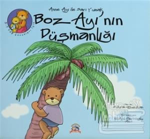 Boz Ayı'nın Düşmanlığı