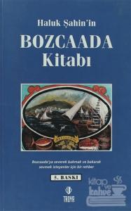 Bozcaada Kitabı/Troya Yayınları/Haluk Şahin