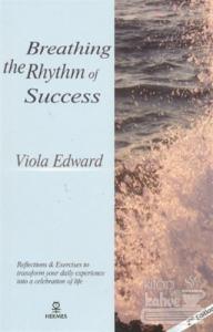 Breathing The Rhythm of Success
