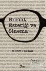 Brecht Estetiği ve Sinema