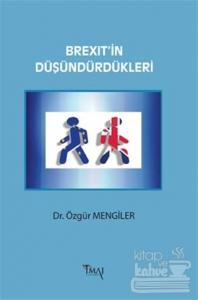 Brexit'in Düşündürdükleri