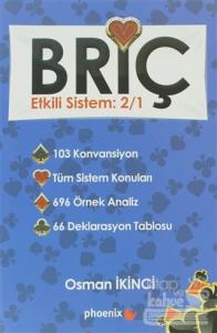 Briç - Etkili Sistem: 2/1