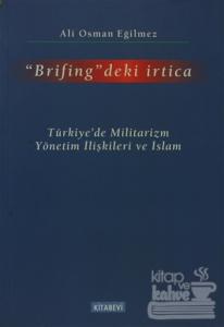 Brifing'deki İrtica