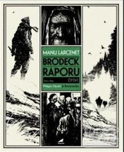Brodeck Raporu - 1. Kitap: Öteki