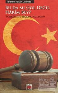 Bu da mı Gol Değil Hakim Bey?