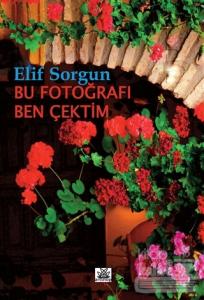 Bu Fotoğrafı Ben Çektim