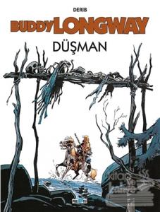 Buddy Longway - Düşman