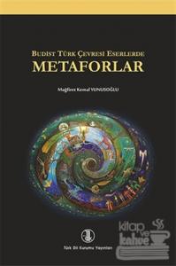 Budist Türk Çevresi Eserlerde Metaforlar