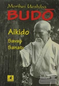 Budo Aikido Savaş Sanatı
