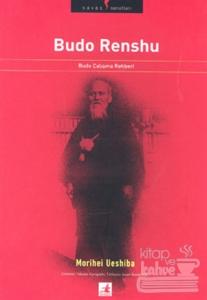 Budo Renshu: Budo Çalışma Rehberi