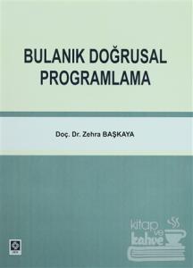 Bulanık Doğrusal Programlama