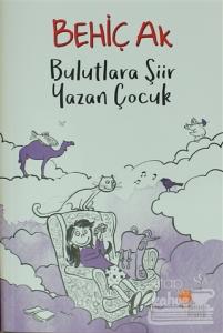 Bulutlara Şiir Yazan Çocuk