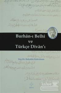 Burhan-ı Belhi ve Türkçe Divan-ı