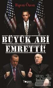 Büyük Abi Emretti