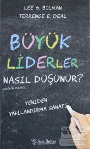 Büyük Liderler Nasıl Düşünür?