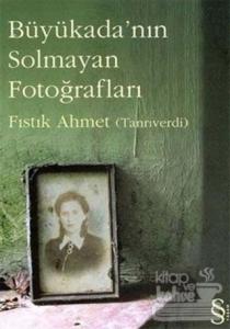 Büyükada'nın Solmayan Fotoğrafları