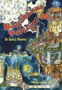 Büyükanne Vetigo M. - Bir Karınca Meselesi