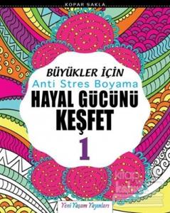 Büyükler İçin Anti Stres Boyama / Hayal Gücünü Keşfet-1