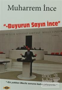 Buyurun Sayın İnce