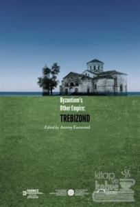 Byzantium's Other Empire: Trebizond