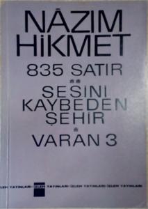 835 Satır, Sesini Kaybeden Şehir, Varan 3
