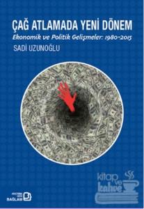 Çağ Atlamada Yeni Dönem