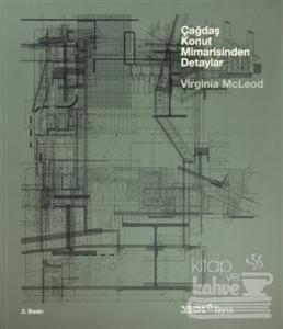 Çağdaş Konut Mimarisinden Detaylar