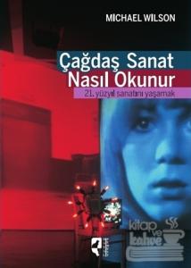 Çağdaş Sanat Nasıl Okunur