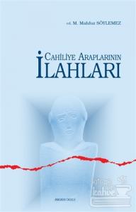 Cahiliye Araplarının İlahları