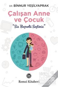Çalışan Anne ve Çocuk