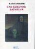 Can Kokuyor Şafaklar