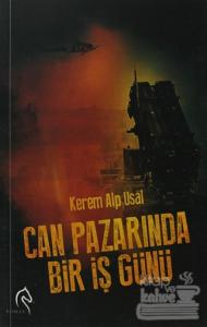 Can Pazarında Bir İş Günü
