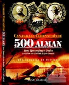 Çanakkale Cehenneminde 500 Alman