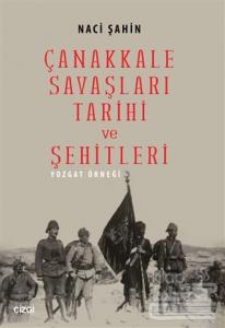 Çanakkale Savaşları Tarihi ve Şehitleri