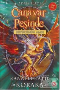 Canavar Peşinde 51 - Kanatlı Katil Koraka