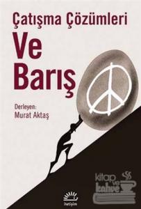 Çatışma Çözümleri ve Barış