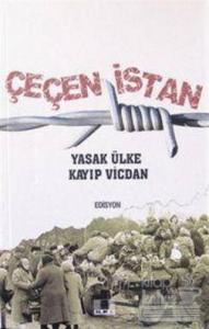 Çeçenistan  Yasak Ülke Kayıp Vicdan